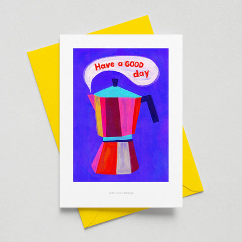 Have a good day | Mini-Kunstdruck A6