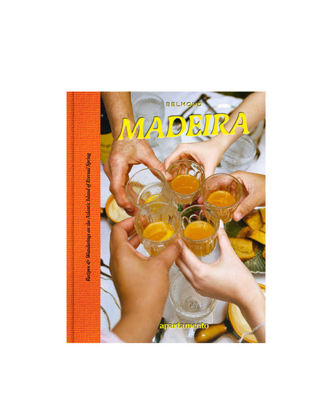 Madeira: Recipes & Wandering