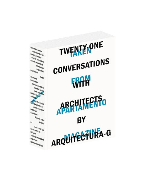 Twenty-One Conversations with Architects by Arquitectura-G