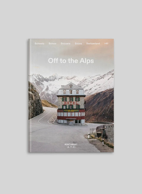 Off to the Alps – Schweiz